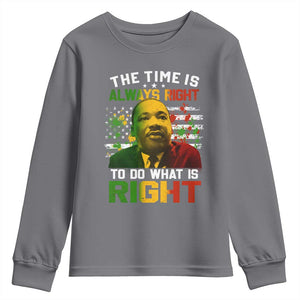 MLK Quotes The Time Is Always Right To Do What Is Right Youth Sweatshirt Martin Luther King Vintage American Flag TS11 Charcoal Print Your Wear