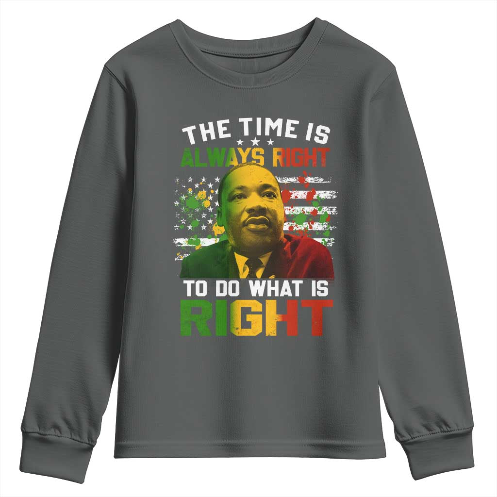 MLK Quotes The Time Is Always Right To Do What Is Right Youth Sweatshirt Martin Luther King Vintage American Flag TS11 Dark Heather Print Your Wear