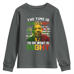 MLK Quotes The Time Is Always Right To Do What Is Right Youth Sweatshirt Martin Luther King Vintage American Flag TS11 Dark Heather Print Your Wear
