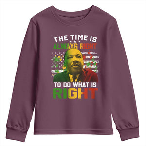 MLK Quotes The Time Is Always Right To Do What Is Right Youth Sweatshirt Martin Luther King Vintage American Flag TS11 Maroon Print Your Wear