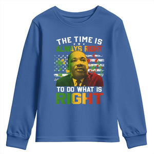 MLK Quotes The Time Is Always Right To Do What Is Right Youth Sweatshirt Martin Luther King Vintage American Flag TS11 Royal Blue Print Your Wear