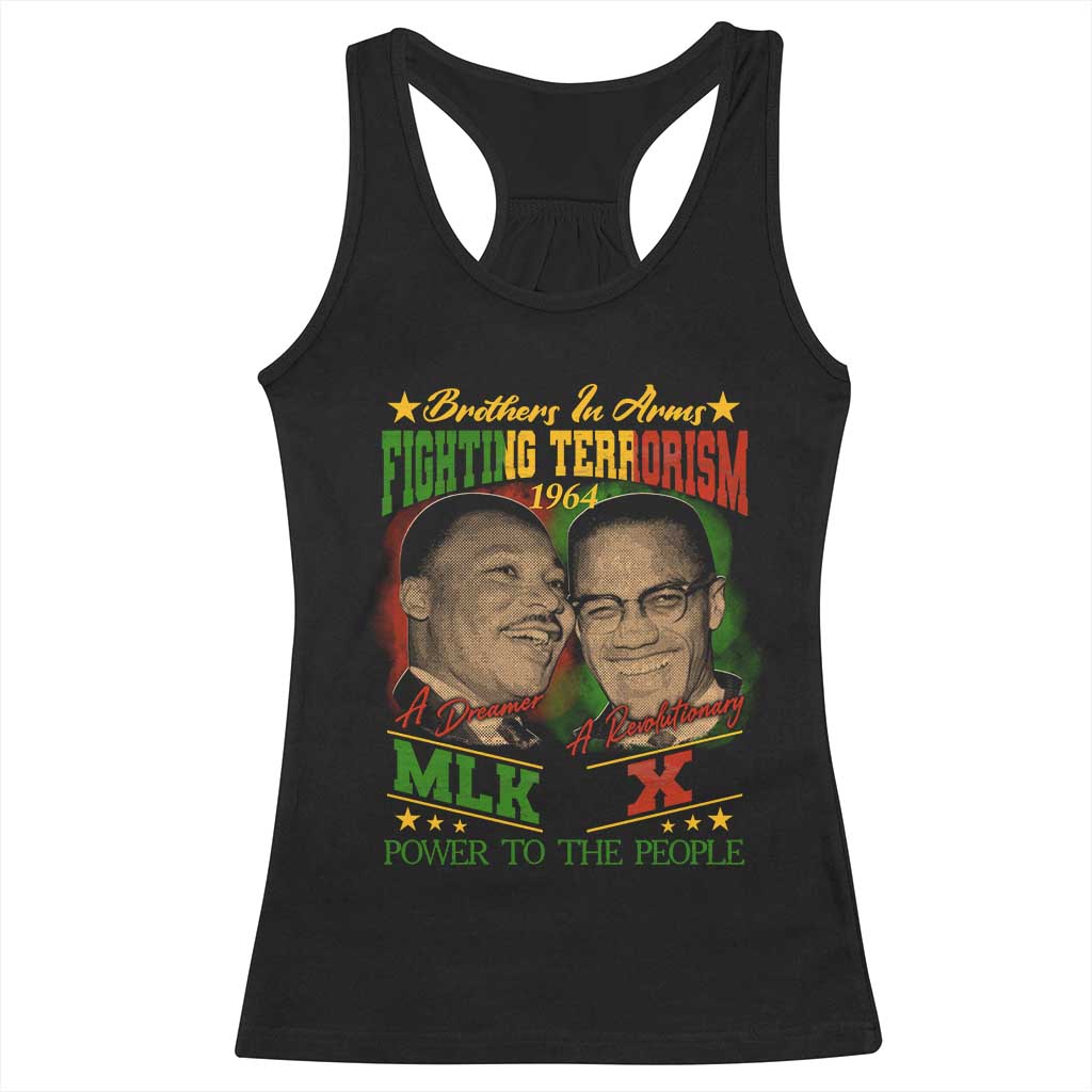 Martin Luther King And Malcolm X Racerback Tank Top Brothers In Arms Fighting Terrorism 1964 Black History TS11 Black Print Your Wear