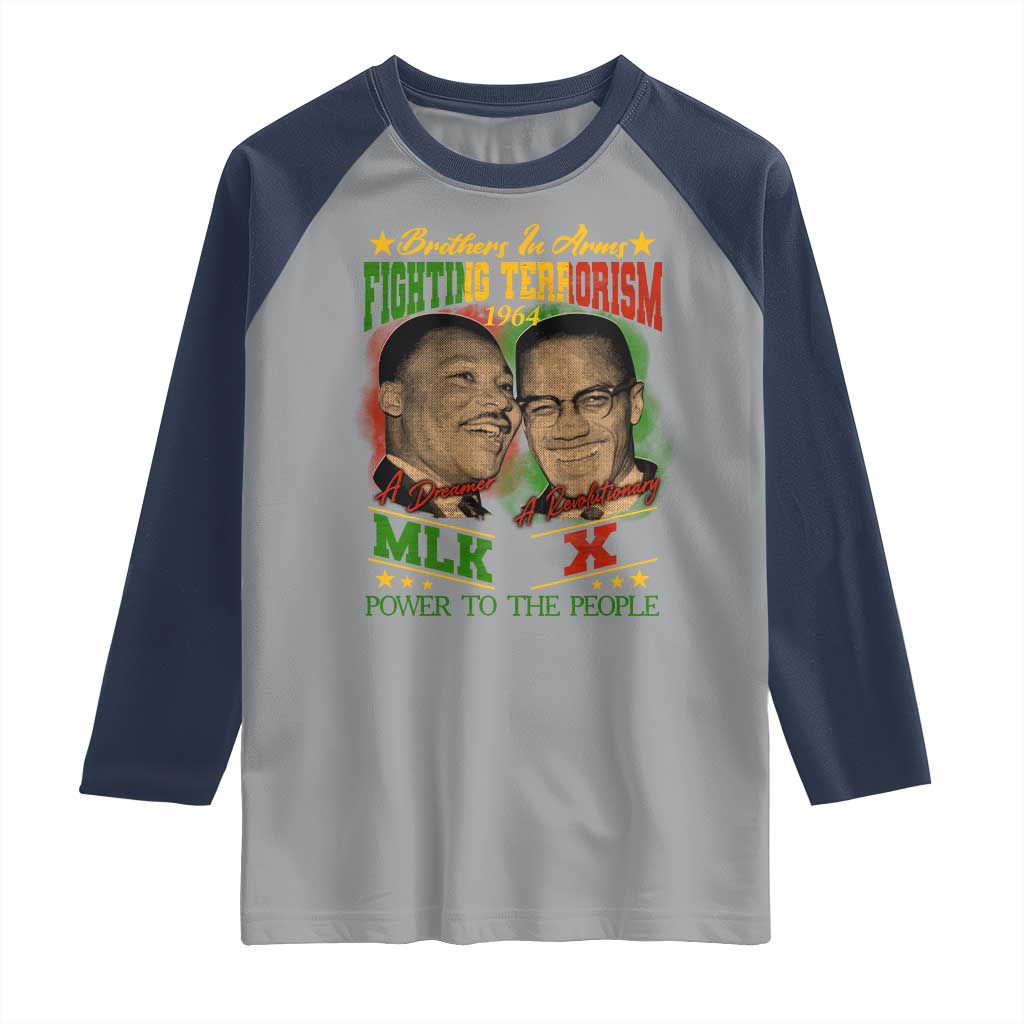 Martin Luther King And Malcolm X Raglan Shirt Brothers In Arms Fighting Terrorism 1964 Black History TS11 Sport Gray Navy Print Your Wear