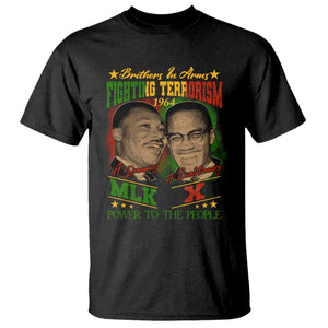 Martin Luther King And Malcolm X T Shirt Brothers In Arms Fighting Terrorism 1964 Black History TS11 Black Print Your Wear