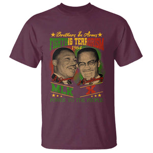 Martin Luther King And Malcolm X T Shirt Brothers In Arms Fighting Terrorism 1964 Black History TS11 Maroon Print Your Wear