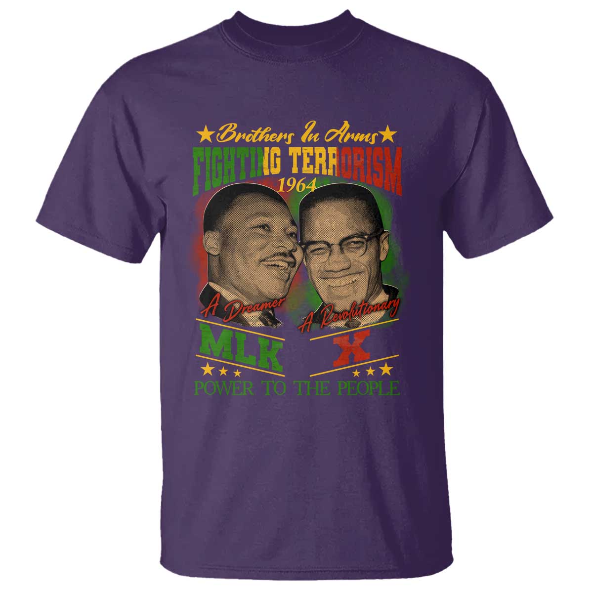 Martin Luther King And Malcolm X T Shirt Brothers In Arms Fighting Terrorism 1964 Black History TS11 Purple Print Your Wear