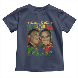 Martin Luther King And Malcolm X Toddler T Shirt Brothers In Arms Fighting Terrorism 1964 Black History TS11 Navy Print Your Wear