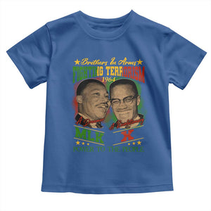 Martin Luther King And Malcolm X Toddler T Shirt Brothers In Arms Fighting Terrorism 1964 Black History TS11 Royal Blue Print Your Wear