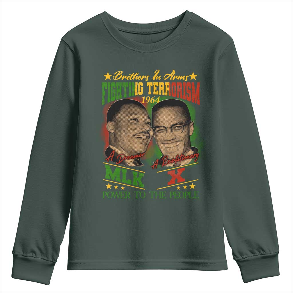 Martin Luther King And Malcolm X Youth Sweatshirt Brothers In Arms Fighting Terrorism 1964 Black History TS11 Dark Forest Green Print Your Wear