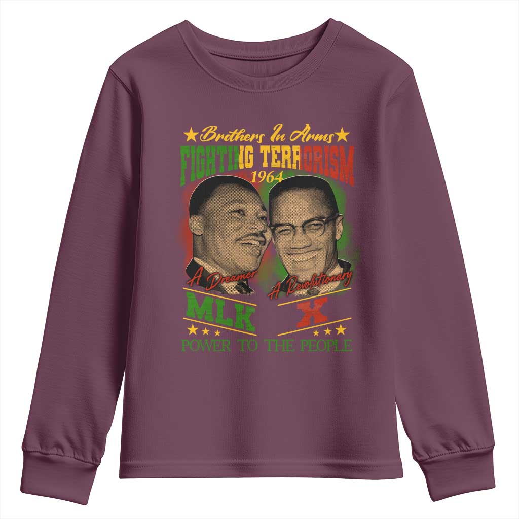 Martin Luther King And Malcolm X Youth Sweatshirt Brothers In Arms Fighting Terrorism 1964 Black History TS11 Maroon Print Your Wear