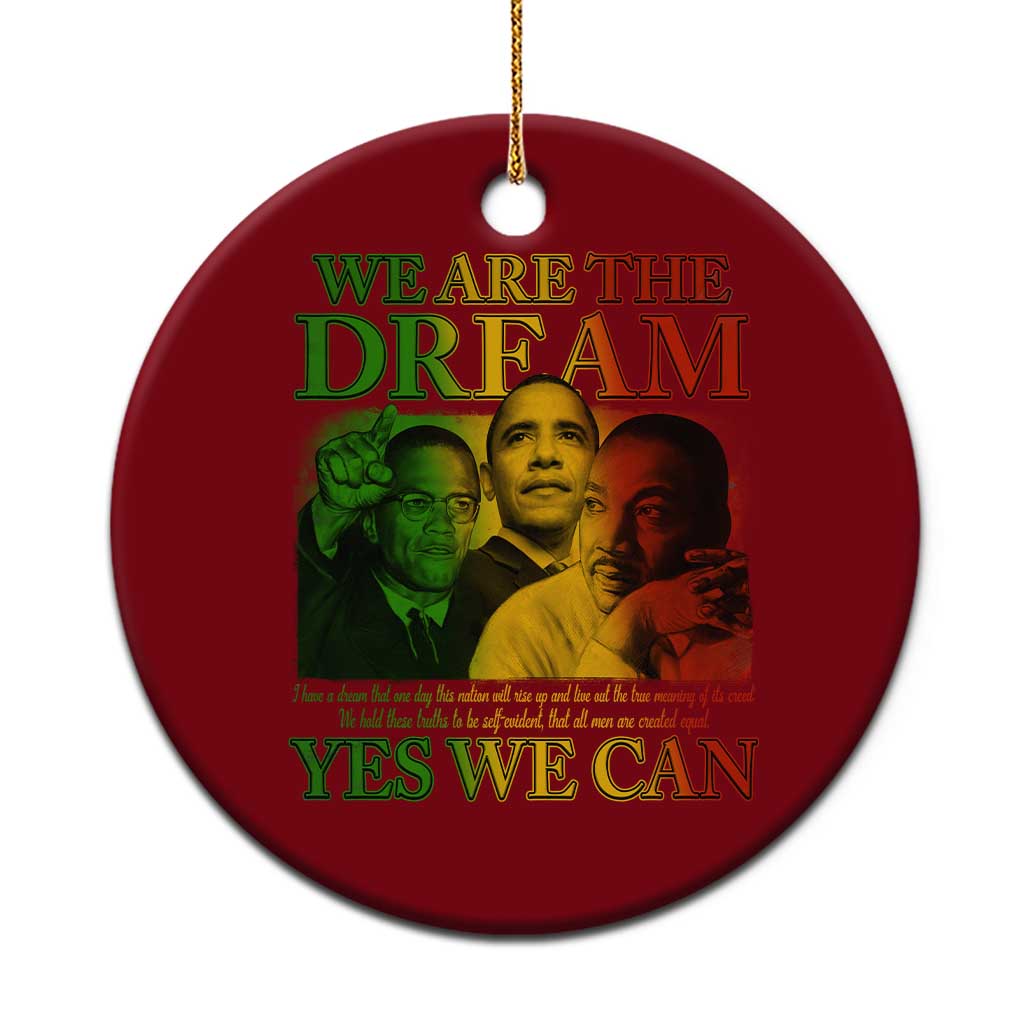 We Are The Dream Yes We Can Black History Month Ceramic Ornament Obama Martin Malcolm X TS11 1pc Red Print Your Wear