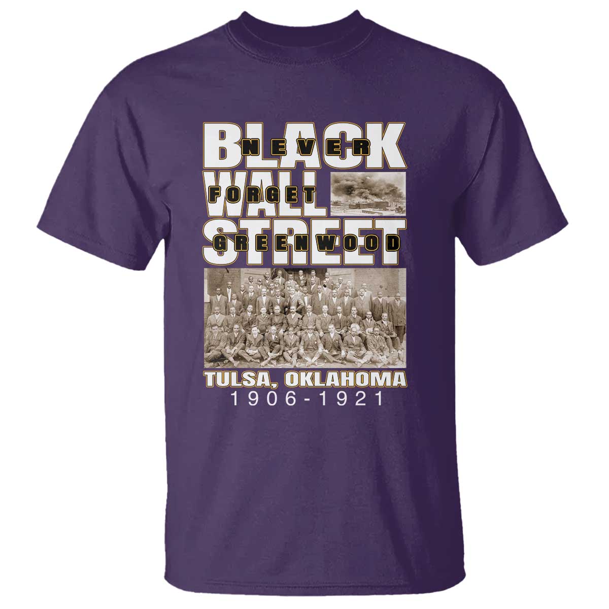 Never Forget Greenwood Black Wall Street T Shirt Black History Month TS11 Purple Print Your Wear