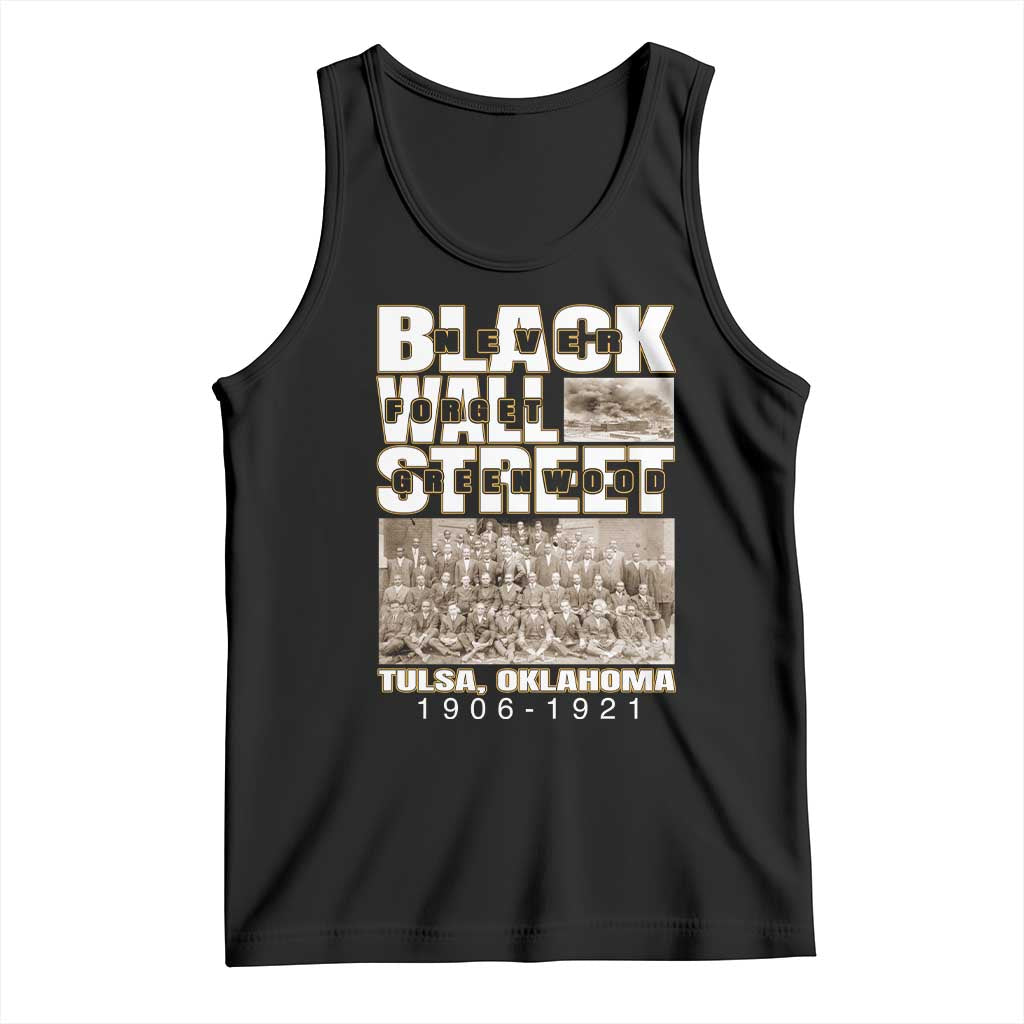 Never Forget Greenwood Black Wall Street Tank Top Black History Month TS11 Black Print Your Wear