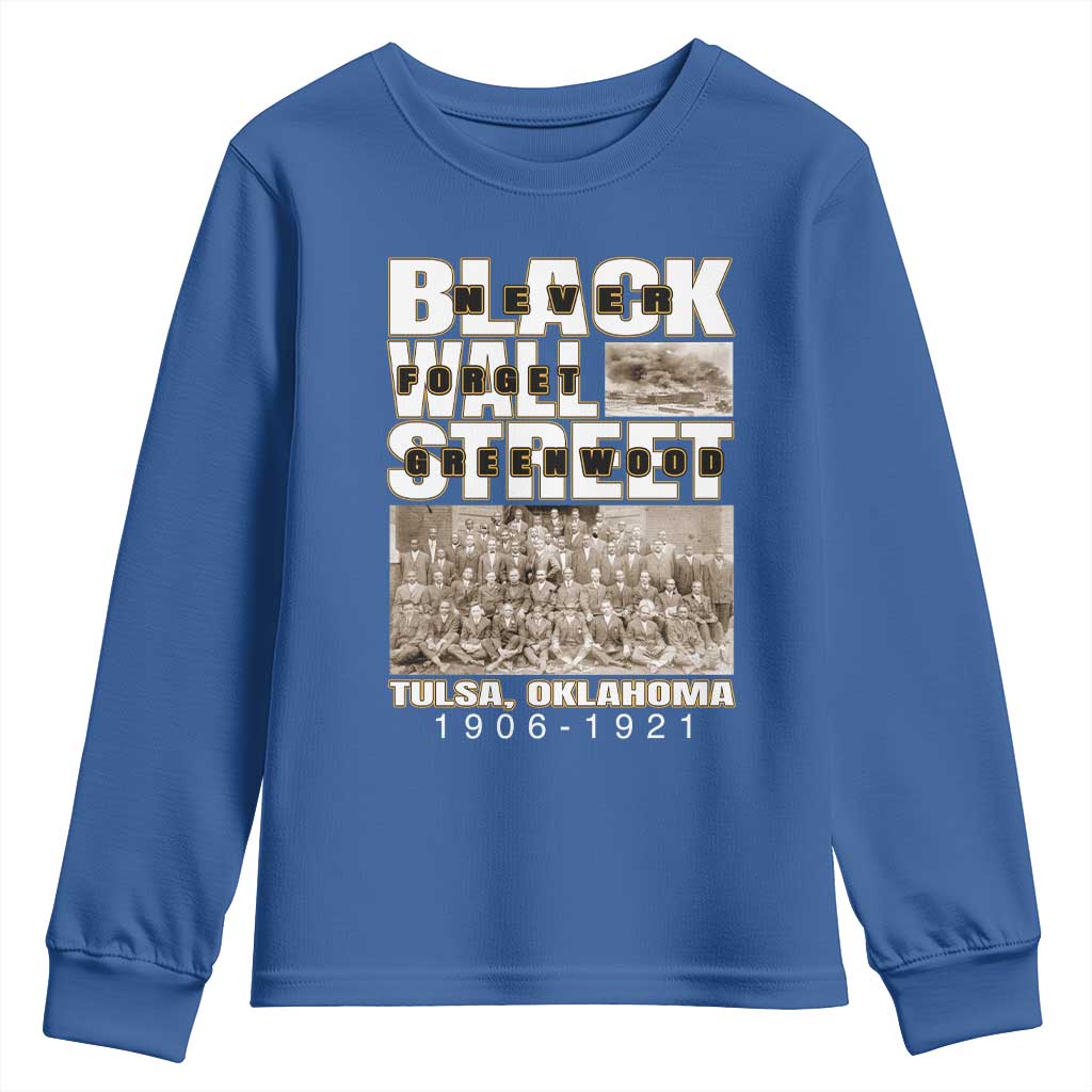 Never Forget Greenwood Black Wall Street Youth Sweatshirt Black History Month TS11 Royal Blue Print Your Wear