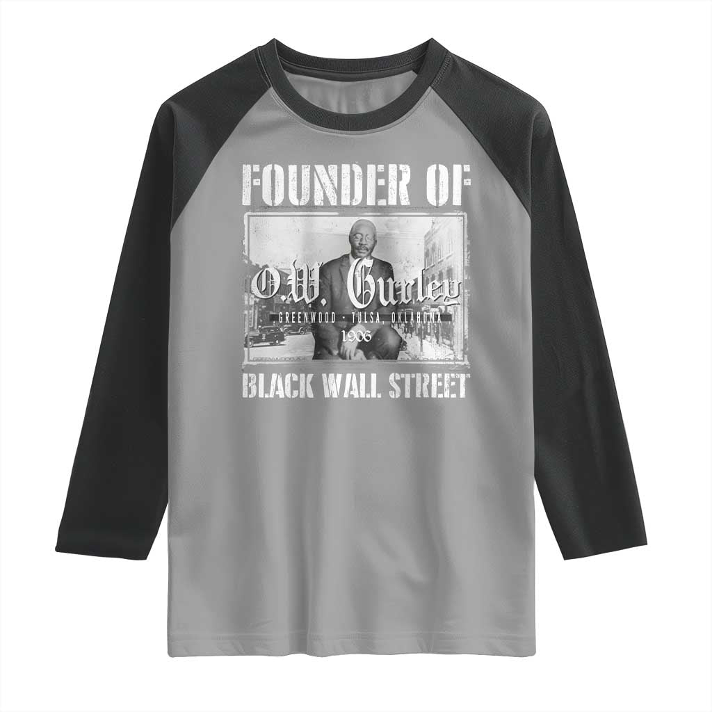 Founder Of Black Wall Street O.W. Gurley Raglan Shirt Black History Month TS11 Sport Gray Black Print Your Wear