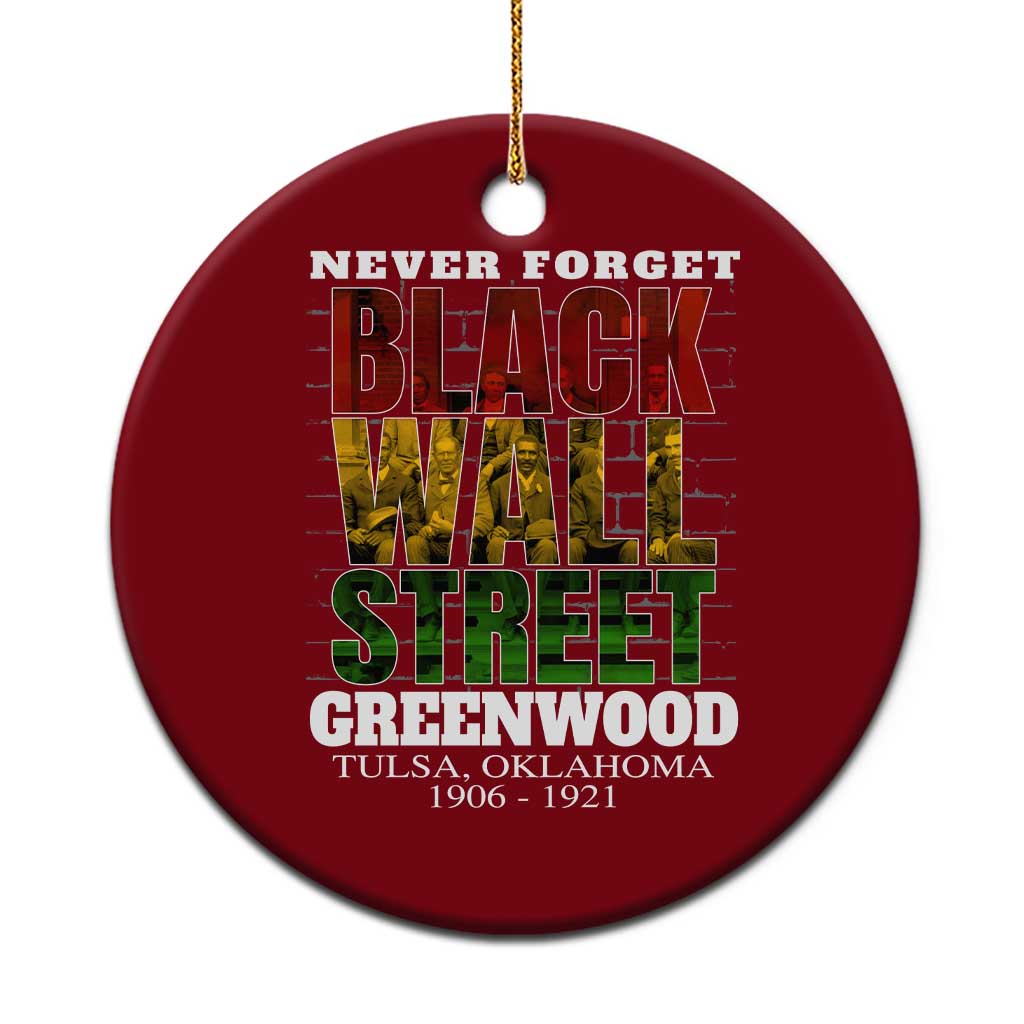 Never Forget Black Wall Street Ceramic Ornament Tulsa Oklahoma Black History Month TS11 1pc Red Print Your Wear