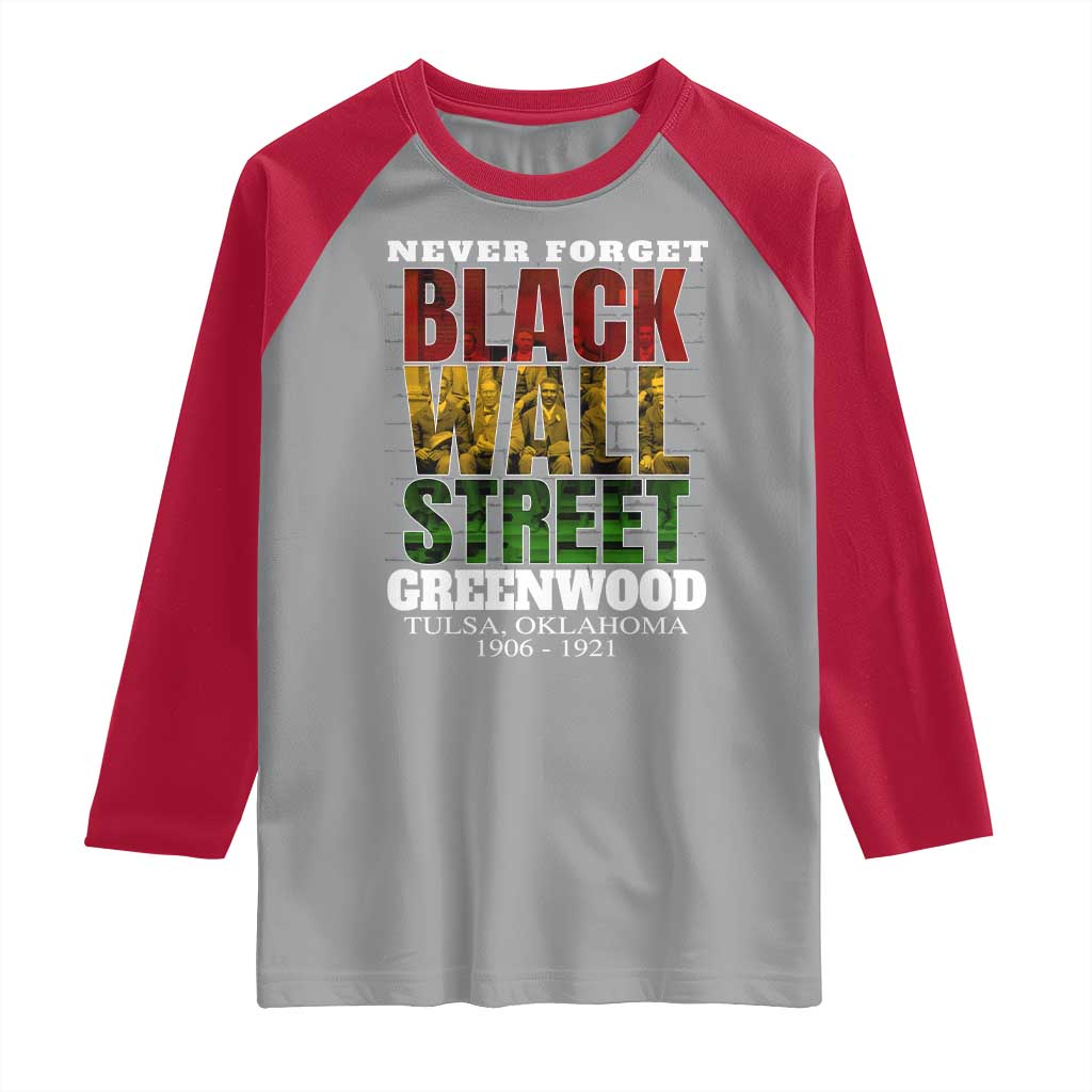 Never Forget Black Wall Street Raglan Shirt Tulsa Oklahoma Black History Month TS11 Sport Gray Red Print Your Wear
