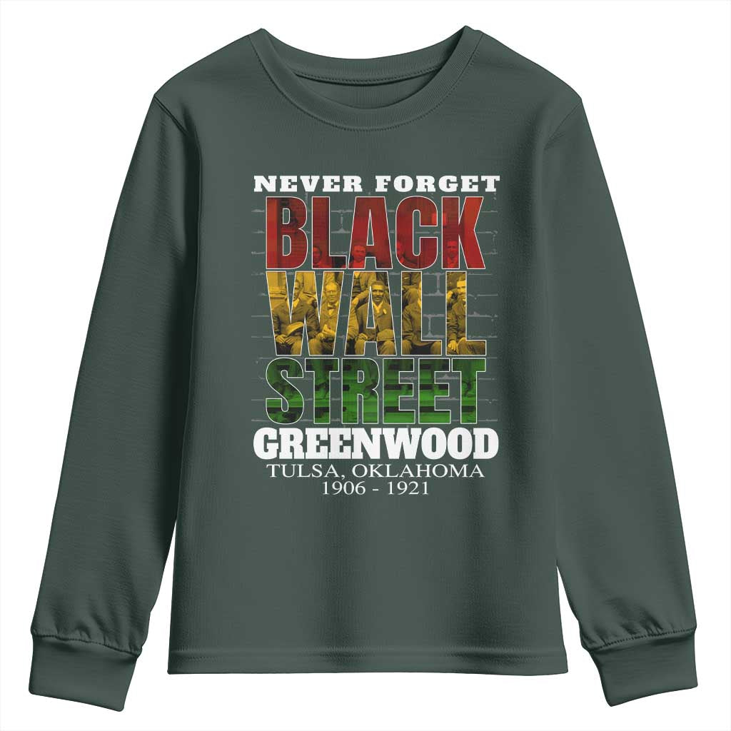 Never Forget Black Wall Street Youth Sweatshirt Tulsa Oklahoma Black History Month TS11 Dark Forest Green Print Your Wear