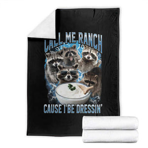Call Me Ranch Cause I Be Dressing Throw Blanket Funny Raccoon Meme TS11 Black Print Your Wear