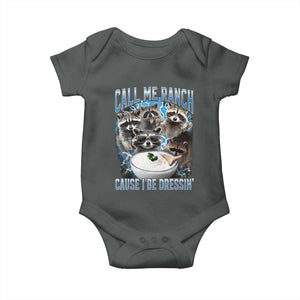 Call Me Ranch Cause I Be Dressing Baby Onesie Funny Raccoon Meme TS11 Dark Heather Print Your Wear