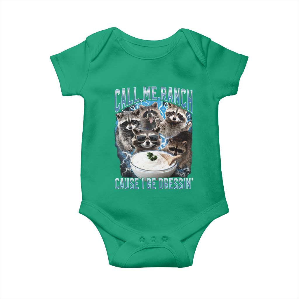 Call Me Ranch Cause I Be Dressing Baby Onesie Funny Raccoon Meme TS11 Irish Green Print Your Wear