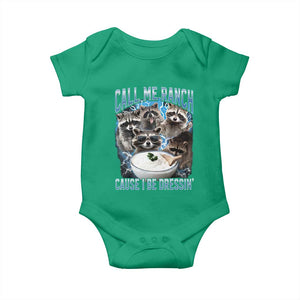 Call Me Ranch Cause I Be Dressing Baby Onesie Funny Raccoon Meme TS11 Irish Green Print Your Wear