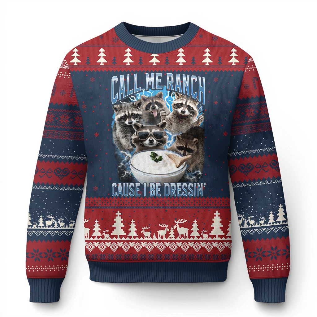 Call Me Ranch Cause I Be Dressing Ugly Christmas Sweater Funny Raccoon Meme TS11 Navy Red Print Your Wear