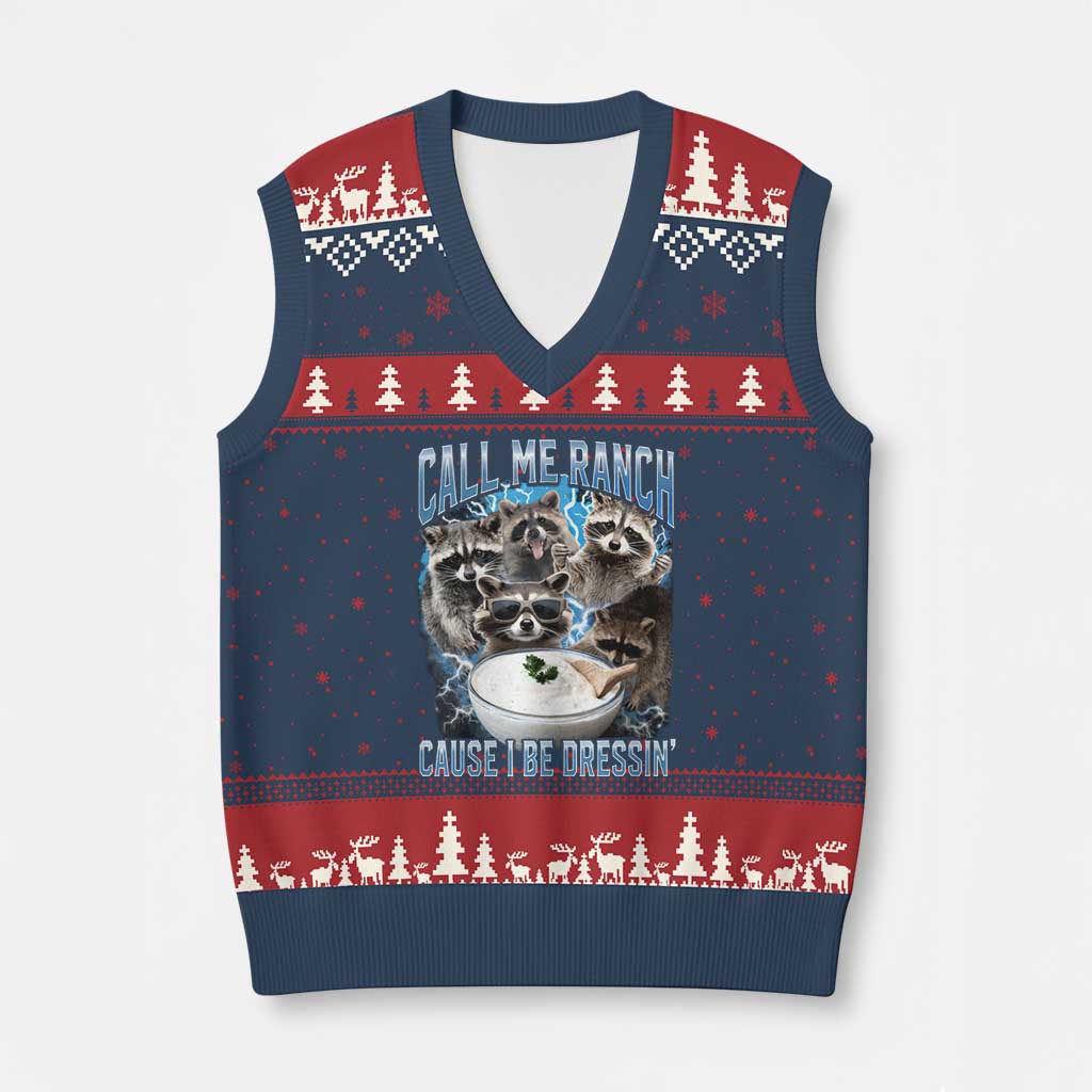 Call Me Ranch Cause I Be Dressing V-Neck Knit Sweater Vest Funny Raccoon Meme TS11 Navy Red Print Your Wear