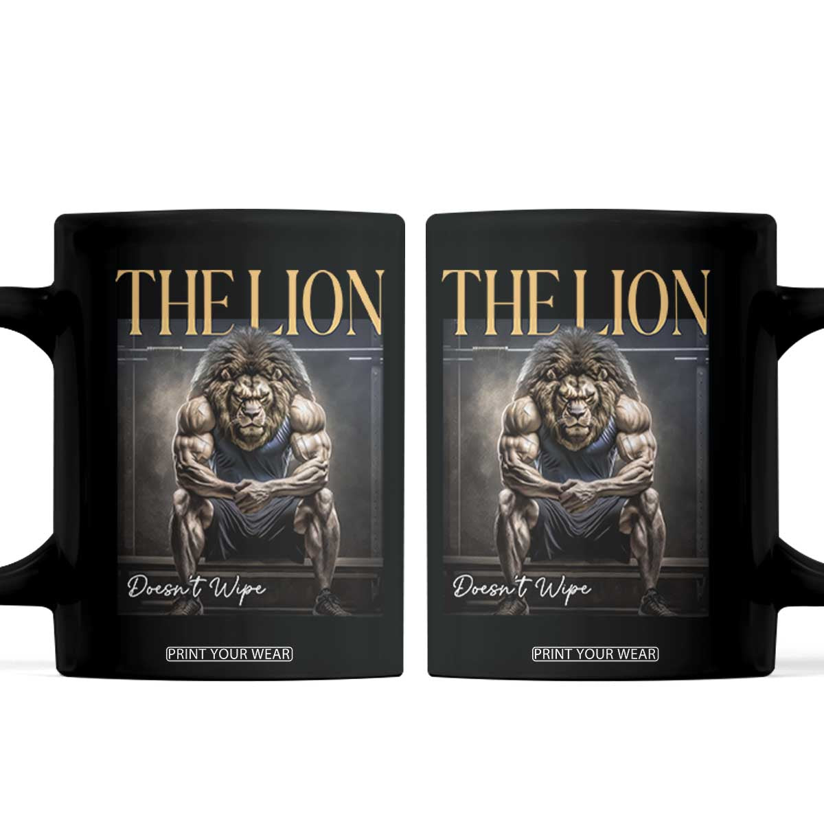 Funny The Lion Doesnt Wipe Coffee Mug Gen Z Joke Brainrot Raunchy Meme TS11 Black Print Your Wear