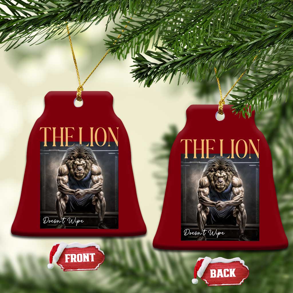 Funny The Lion Doesnt Wipe Ceramic Ornament Gen Z Joke Brainrot Raunchy Meme TS11 Print Your Wear