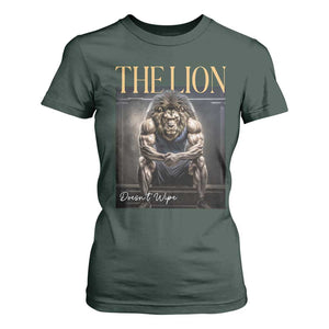 Funny The Lion Doesnt Wipe T Shirt For Women Gen Z Joke Brainrot Raunchy Meme TS11 Dark Forest Green Print Your Wear