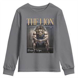 Funny The Lion Doesnt Wipe Youth Sweatshirt Gen Z Joke Brainrot Raunchy Meme TS11 Charcoal Print Your Wear