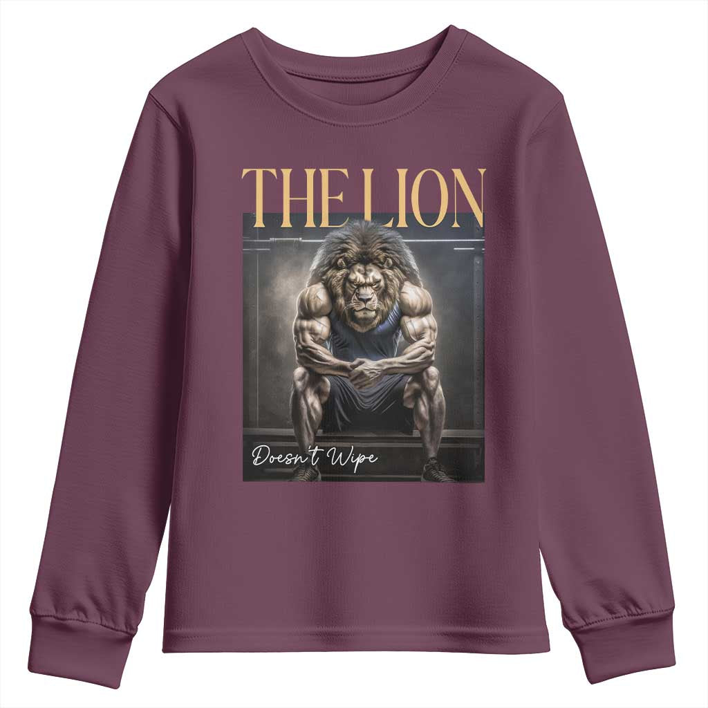 Funny The Lion Doesnt Wipe Youth Sweatshirt Gen Z Joke Brainrot Raunchy Meme TS11 Maroon Print Your Wear