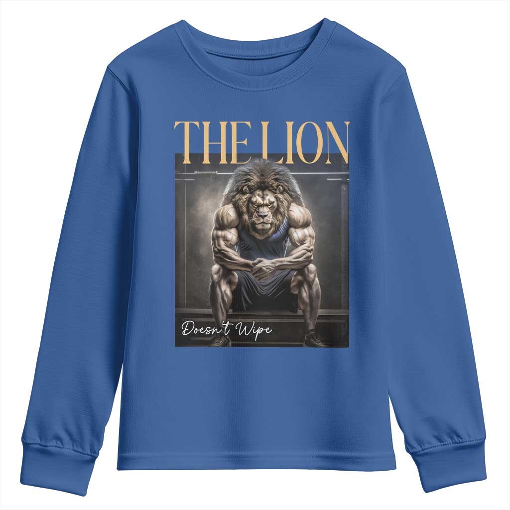 Funny The Lion Doesnt Wipe Youth Sweatshirt Gen Z Joke Brainrot Raunchy Meme TS11 Royal Blue Print Your Wear