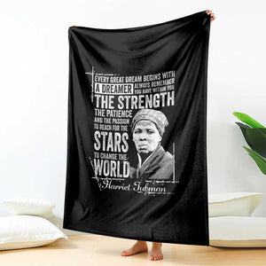 Harriet Tubman Quote Throw Blanket Every Great Dream Begins With A Dreamer Black History TS11 Print Your Wear