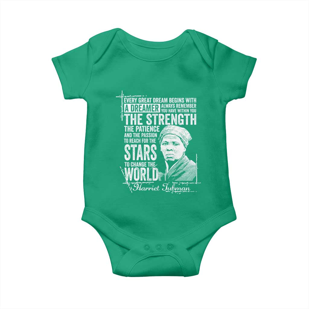 Harriet Tubman Quote Baby Onesie Every Great Dream Begins With A Dreamer Black History TS11 Irish Green Print Your Wear