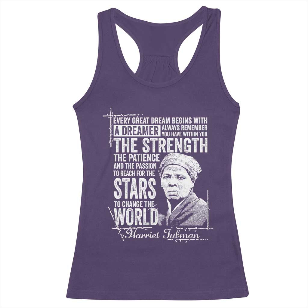 Harriet Tubman Quote Racerback Tank Top Every Great Dream Begins With A Dreamer Black History TS11 Purple Print Your Wear