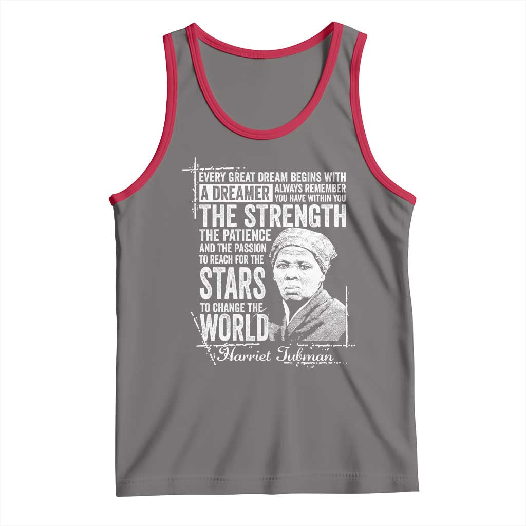 Harriet Tubman Quote Tank Top Every Great Dream Begins With A Dreamer Black History TS11 Deep Heather Red Print Your Wear