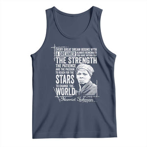 Harriet Tubman Quote Tank Top Every Great Dream Begins With A Dreamer Black History TS11 Navy Print Your Wear