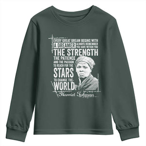 Harriet Tubman Quote Youth Sweatshirt Every Great Dream Begins With A Dreamer Black History TS11 Dark Forest Green Print Your Wear