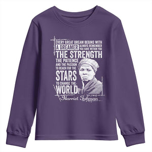 Harriet Tubman Quote Youth Sweatshirt Every Great Dream Begins With A Dreamer Black History TS11 Purple Print Your Wear
