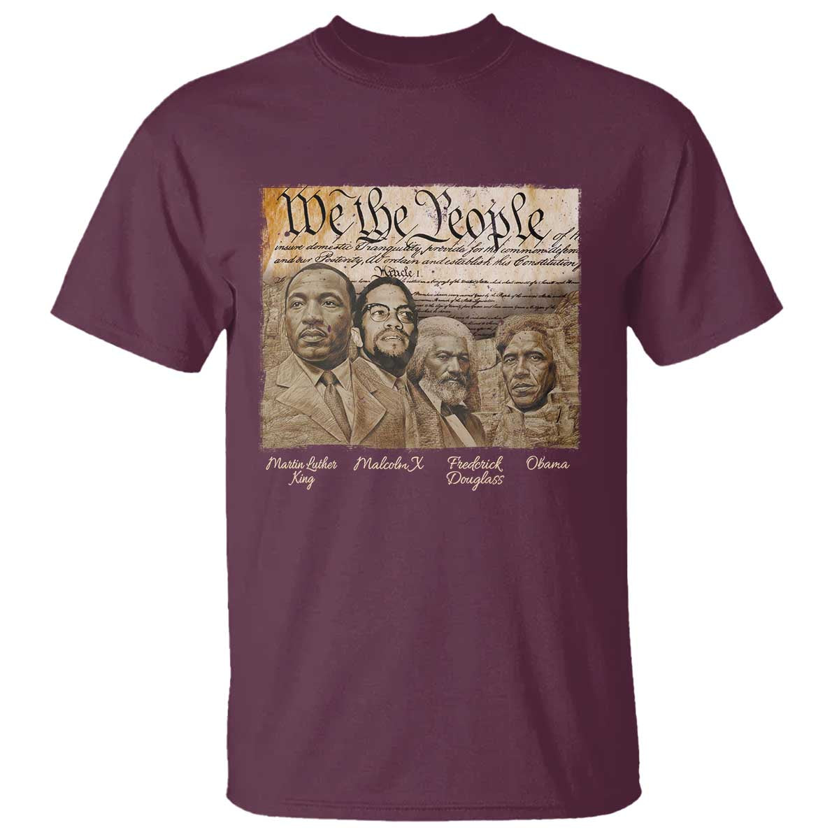 Civil Right Leaders T Shirt Martin Luther King Malcolm X Frederick Douglass Obama Black History Month TS11 Maroon Print Your Wear