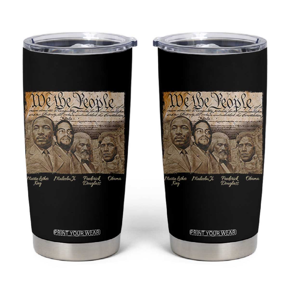 Civil Right Leaders Tumbler Cup Martin Luther King Malcolm X Frederick Douglass Obama Black History Month TS11 Black Print Your Wear