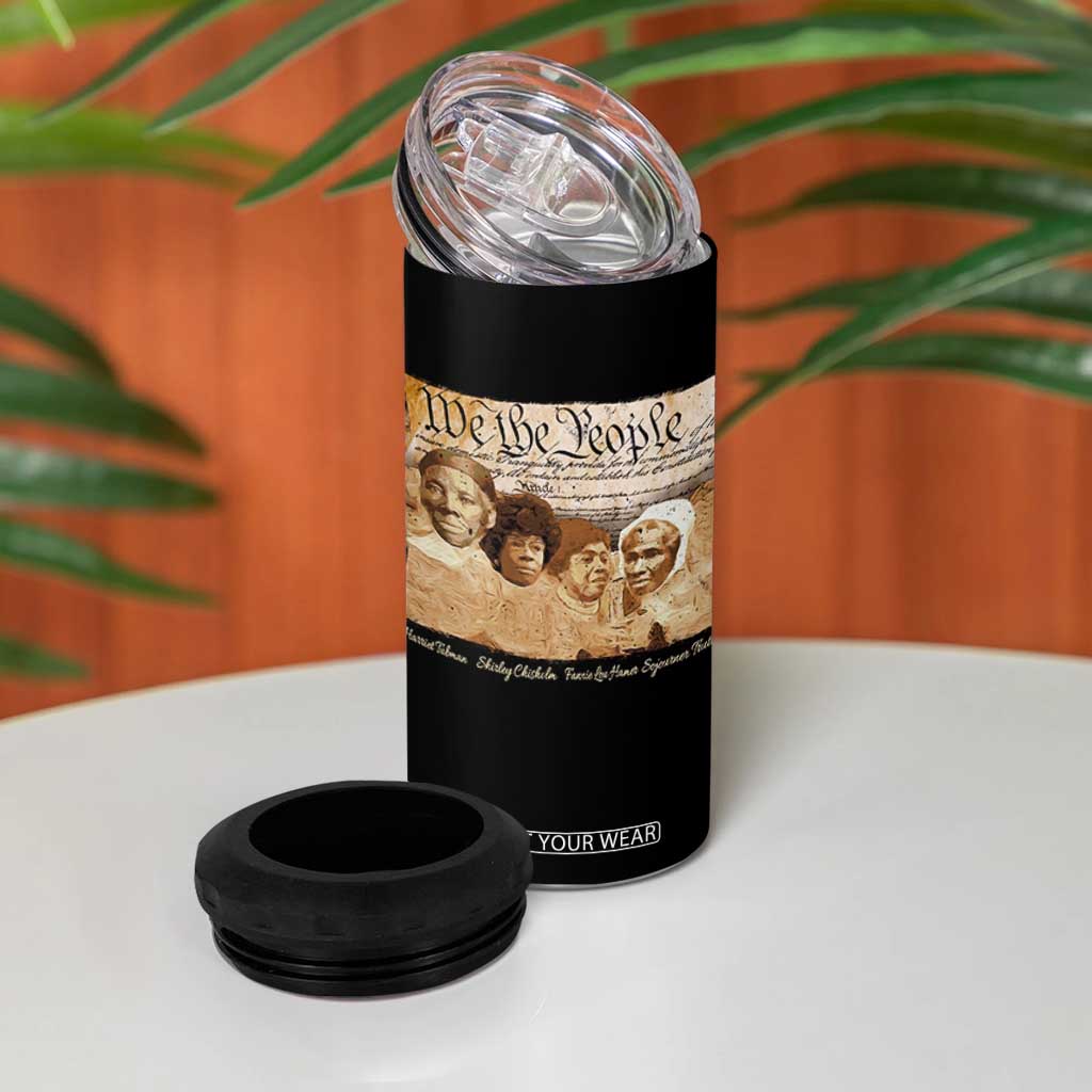 Black Women Leaders 4 in 1 Can Cooler Tumbler Harriet Tubman Shirley Fannie Hamer Sojourner Truth Black History Month TS11 Print Your Wear