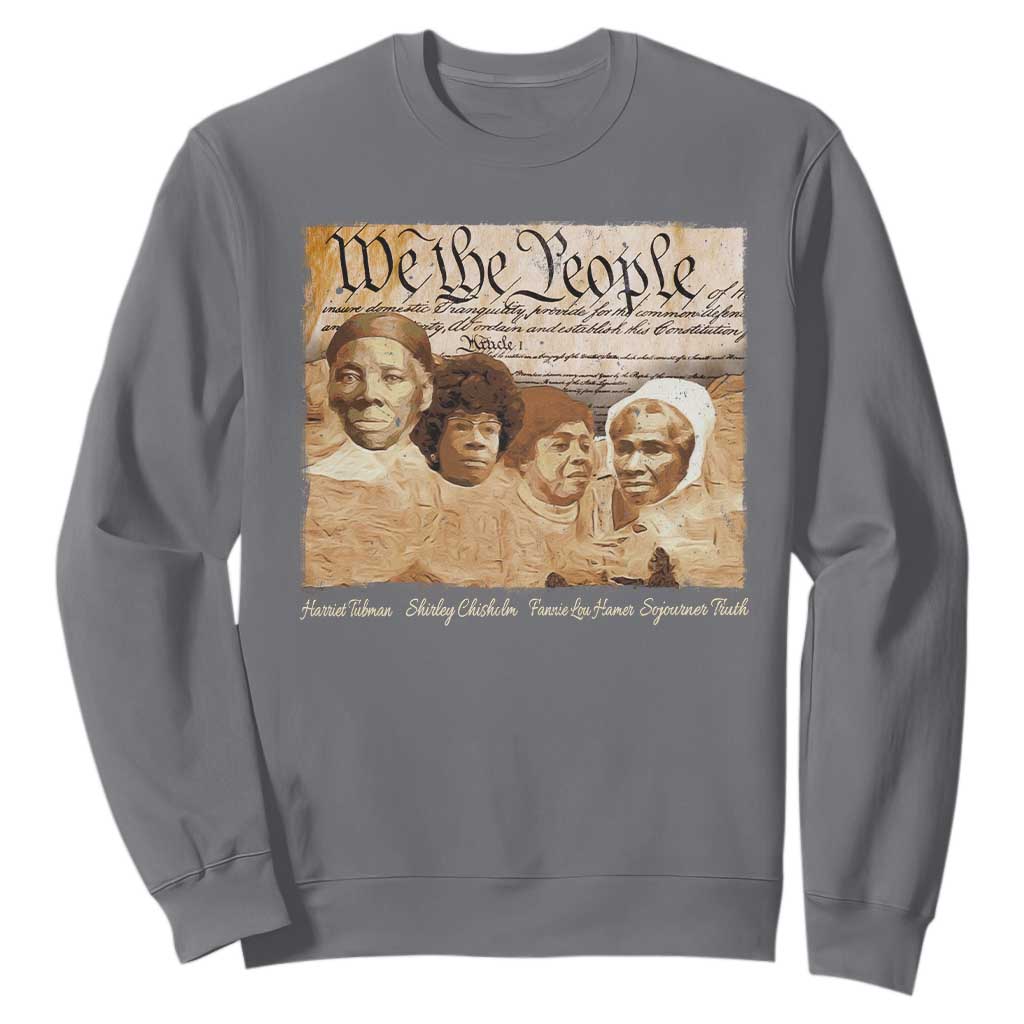 Black Women Leaders Sweatshirt Harriet Tubman Shirley Fannie Hamer Sojourner Truth Black History Month TS11 Charcoal Print Your Wear
