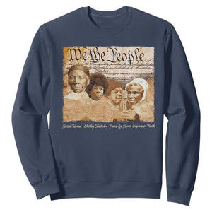 Black Women Leaders Sweatshirt Harriet Tubman Shirley Fannie Hamer Sojourner Truth Black History Month TS11 Navy Print Your Wear