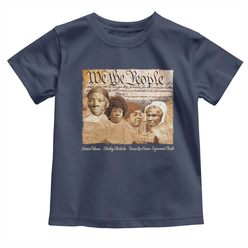 Black Women Leaders Toddler T Shirt Harriet Tubman Shirley Fannie Hamer Sojourner Truth Black History Month TS11 Navy Print Your Wear