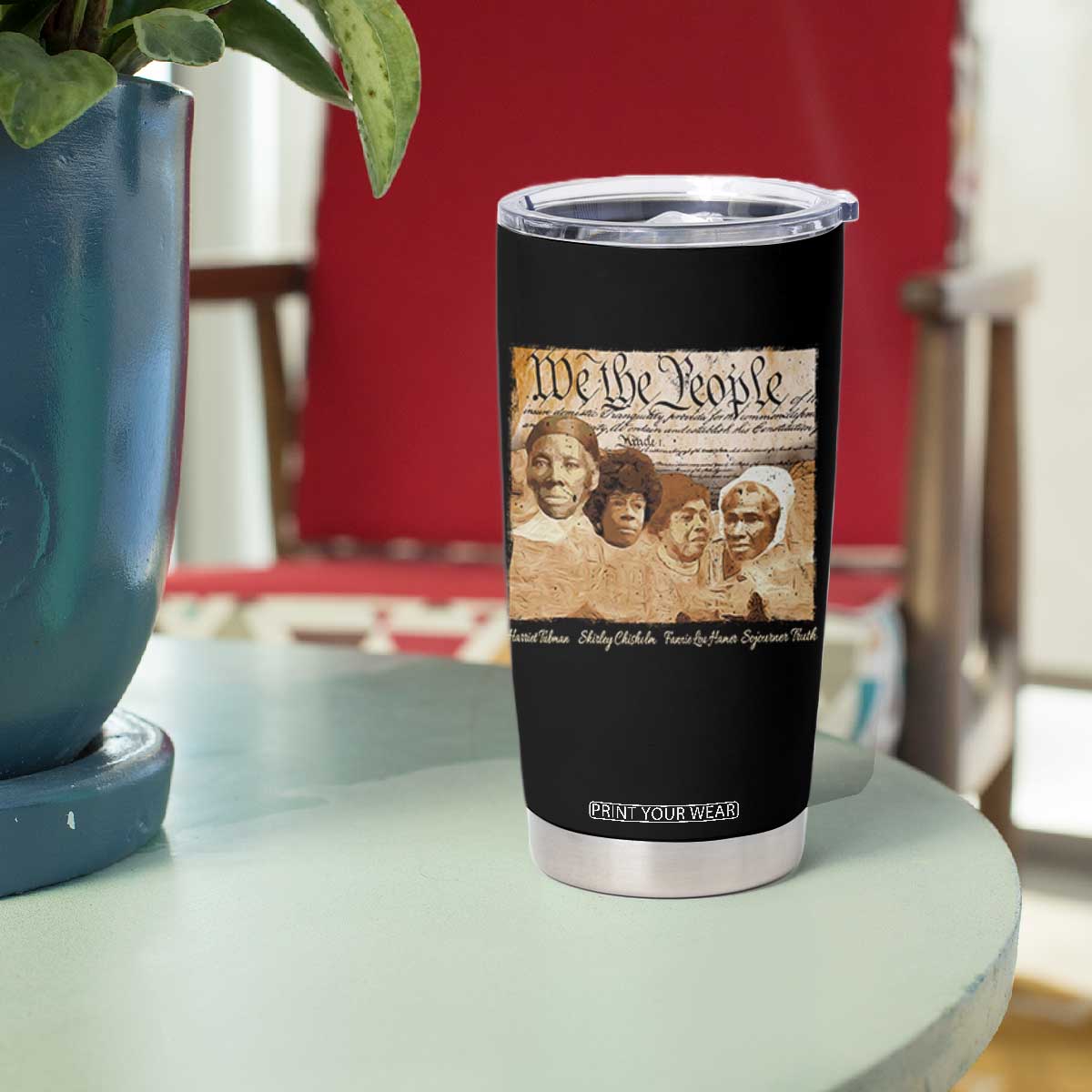 Black Women Leaders Tumbler Cup Harriet Tubman Shirley Fannie Hamer Sojourner Truth Black History Month TS11 Print Your Wear