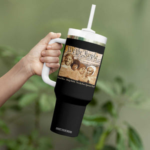 Black Women Leaders Tumbler With Handle Harriet Tubman Shirley Fannie Hamer Sojourner Truth Black History Month TS11 Print Your Wear