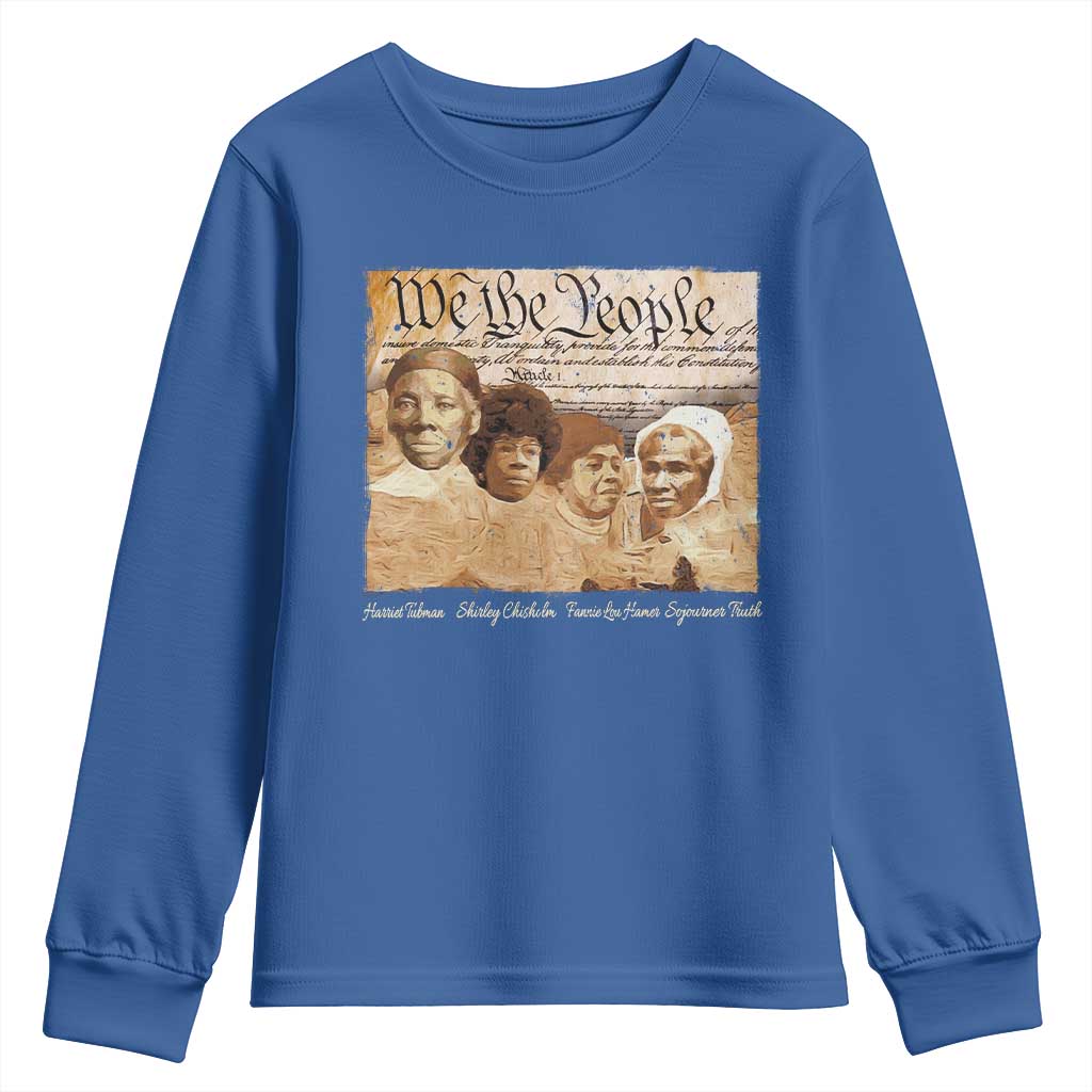 Black Women Leaders Youth Sweatshirt Harriet Tubman Shirley Fannie Hamer Sojourner Truth Black History Month TS11 Royal Blue Print Your Wear